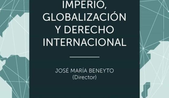 Imperio, Globalizacion y Derecho Internacional