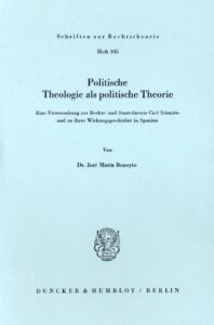 Politische Theologie als Politische Theorie