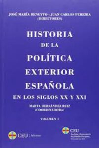 Historia de la política exterior española en los siglos XX y XXI