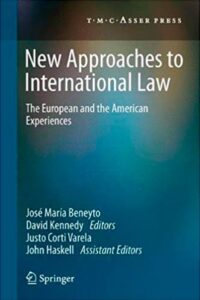 New Approaches to International Law -- The European and the American Experiences