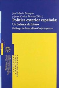 Política exterior española: Un balance de futuro