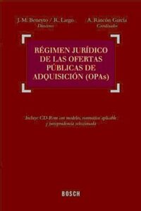 Régimen jurídico de las Ofertas Públicas de Adquisición (OPAs)