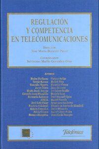 Regulación y competencia en telecomunicaciones